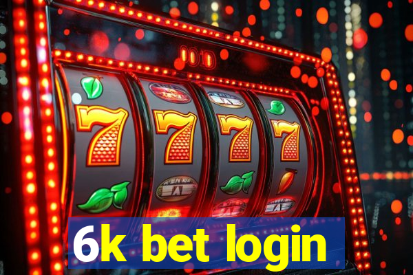 6k bet login